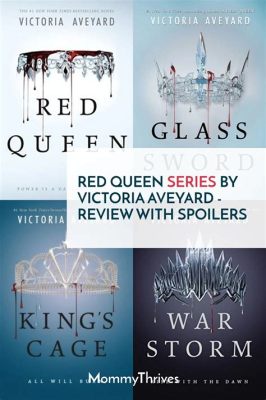 How Many Books in the Red Queen Series: An Insight into a Vibrant Literary World