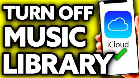 how to turn off icloud music library and manage your music collection more effectively